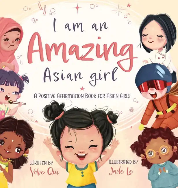 I Am An Amazing Asian Girl - Hardcover