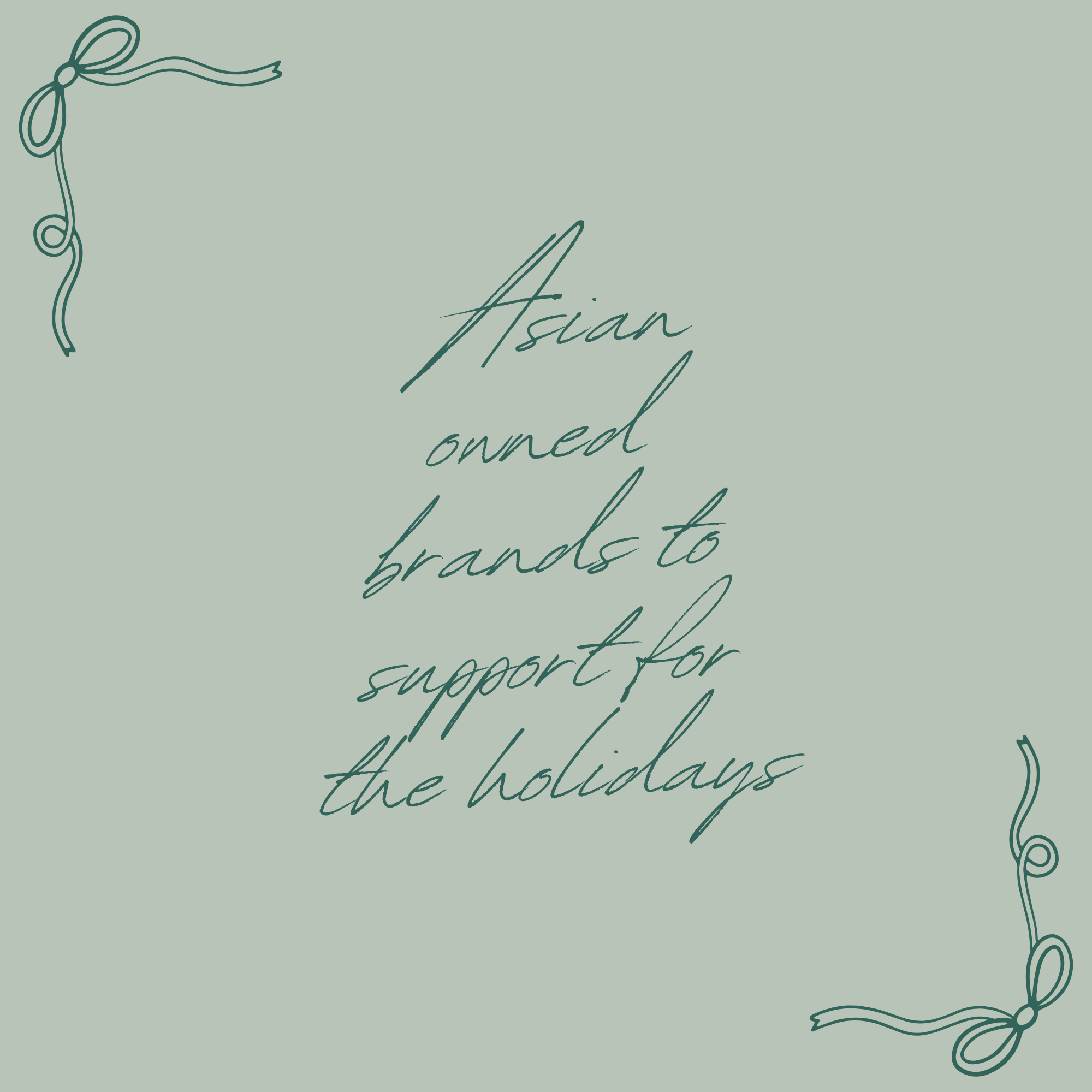 Asian Owned Brands to Support for the Holidays - Part Two