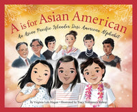 A is for Asian American: An Asian Pacific Islander Desi American Alphabet - Hardcover - Cultr. by Created for Culture asianowned aapimarketplace asianownedkids asianownedkidsproducts asianownedbrands