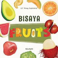 Lil' Pinoy Explorers' Bisaya Fruits: 31 Fruits Translated from English to Bisaya - Paperback