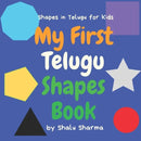 My First Telugu Shapes Book. Shapes in Telugu for Kids: Shapes in Telugu for Bilingual Babies, Toddlers and Beginners. Learn Telugu in English. A Pict - Paperback - Cultr. by Created for Culture asianowned aapimarketplace asianownedkids asianownedkidsproducts asianownedbrands