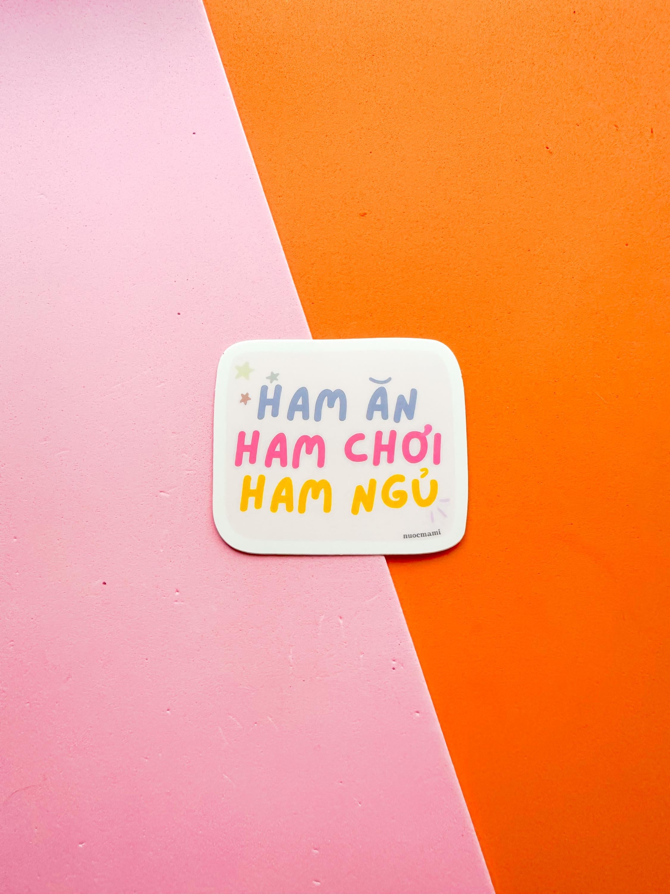 Ham An Ham Choi Ham Ngu Vietnamese Vinyl Sticker