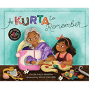 A Kurta to Remember - Hardcover - Cultr. by Created for Culture asianowned aapimarketplace asianownedkids asianownedkidsproducts asianownedbrands