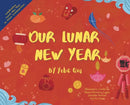 Our Lunar New Year: Celebrating Lunar New Year in 5 Asian Communities - Hardcover - Cultr. by Created for Culture asianowned aapimarketplace asianownedkids asianownedkidsproducts asianownedbrands