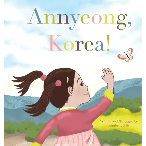 Annyeong, Korea! - Hardcover