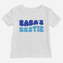 Baba's Bestie Shirt (Baby)