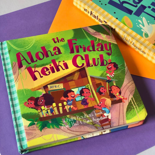 The Aloha Friday Keiki Club - A Keiki Kaukau Book - Cultr. by Created for Culture asianowned aapimarketplace asianownedkids asianownedkidsproducts asianownedbrands