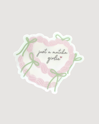 Just A Matcha Girlie Vinyl Sticker