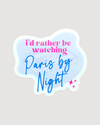 I'd Rather be Watching Paris by Night Vietnamese Vinyl Sticker
