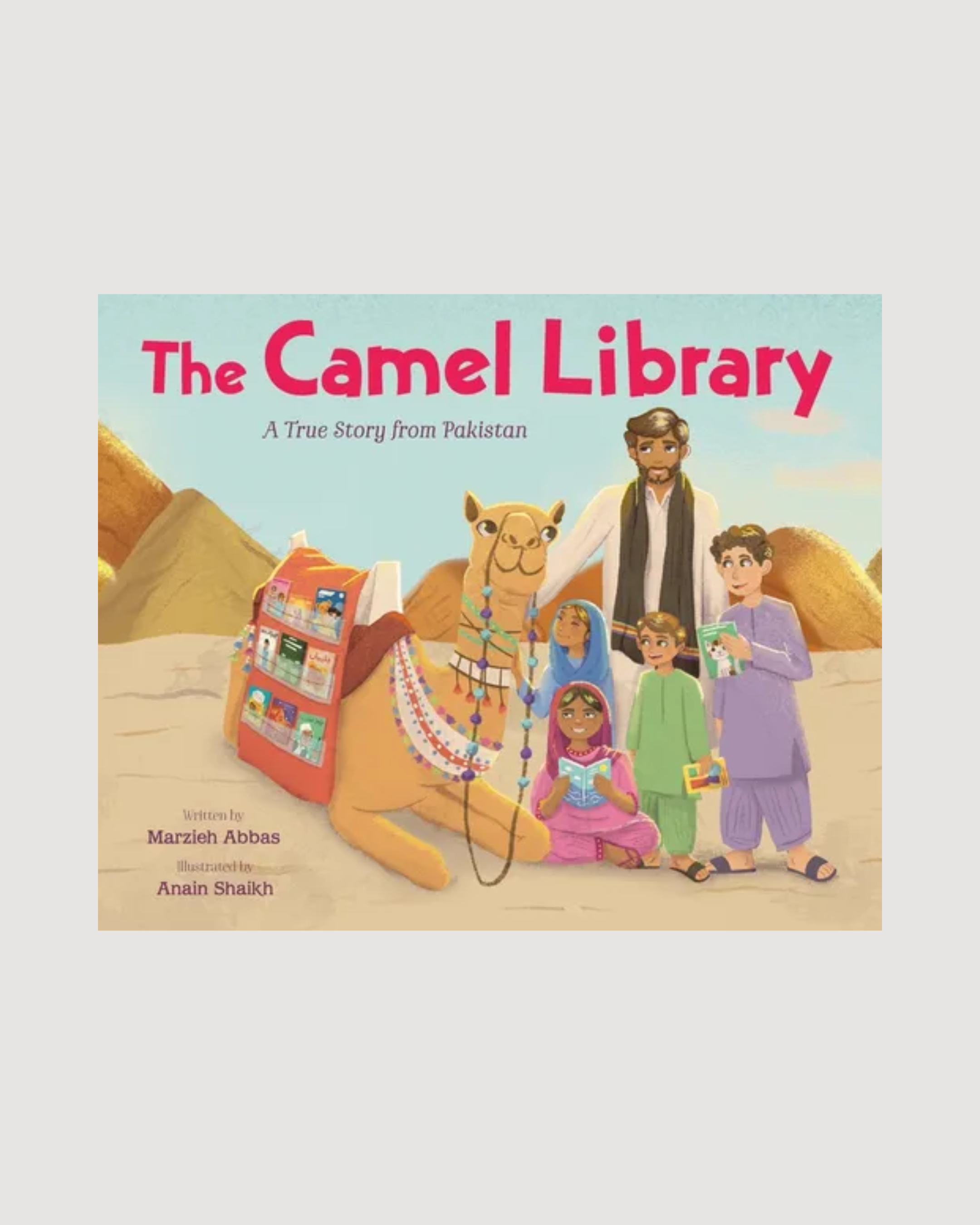 The Camel Library: A True Story from Pakistan - Hardcover