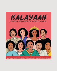 Kalayaan "Filipina Heroines of World War II" - Hardcover