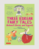 Three Korean Fairy Tales, Beloved Stories and Legends, Hardcover - CULTR