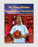 Mr. Yary Makes Cambodian Ceramics - Hardcover