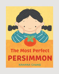 The Most Perfect Persimmon - Hardcover