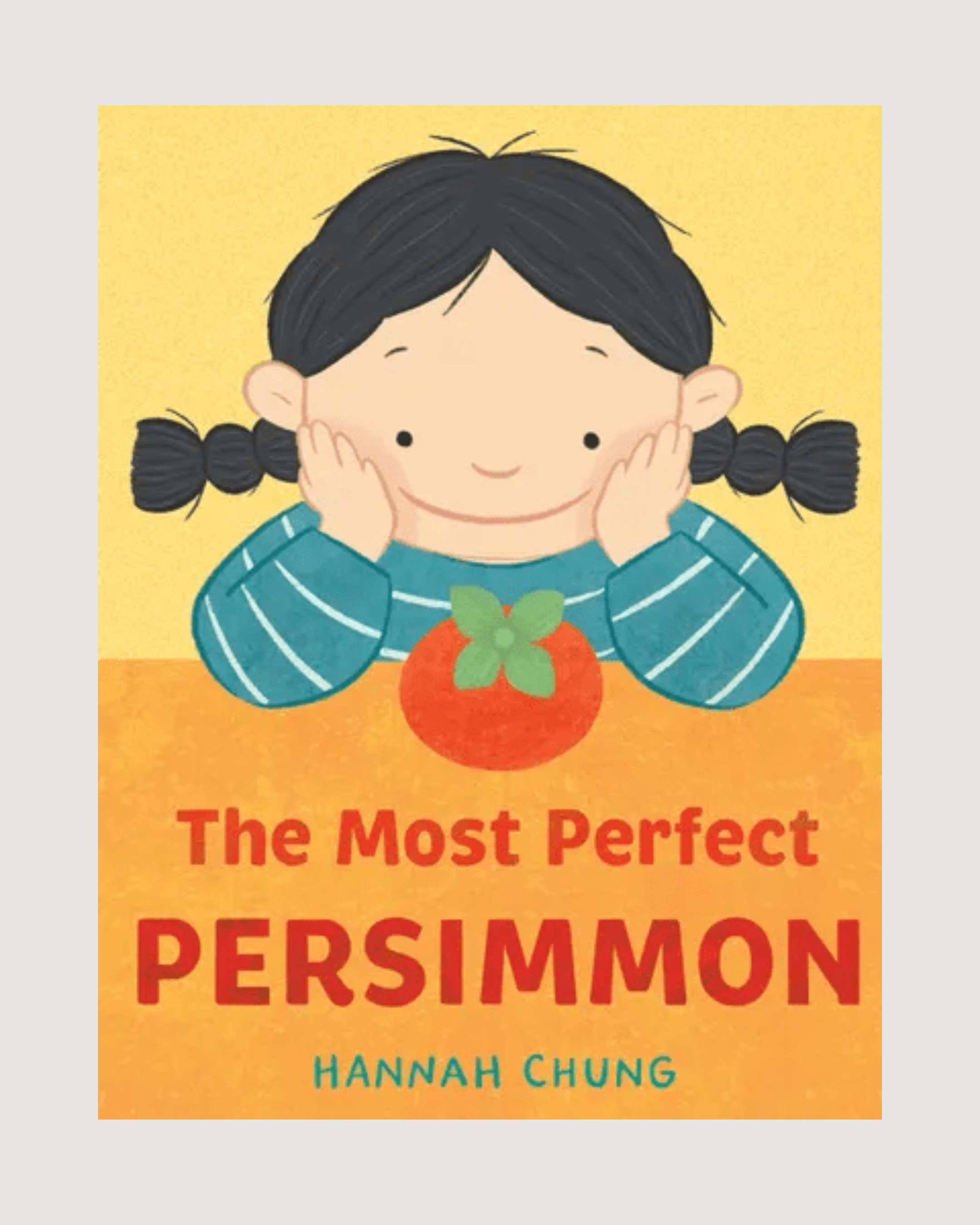The Most Perfect Persimmon - Hardcover