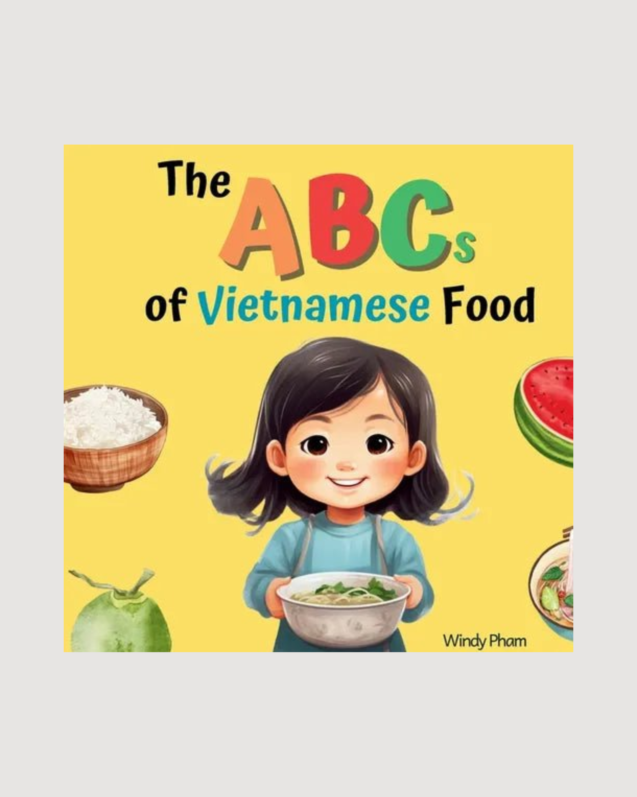 The ABCs of Vietnamese Food - Paperback