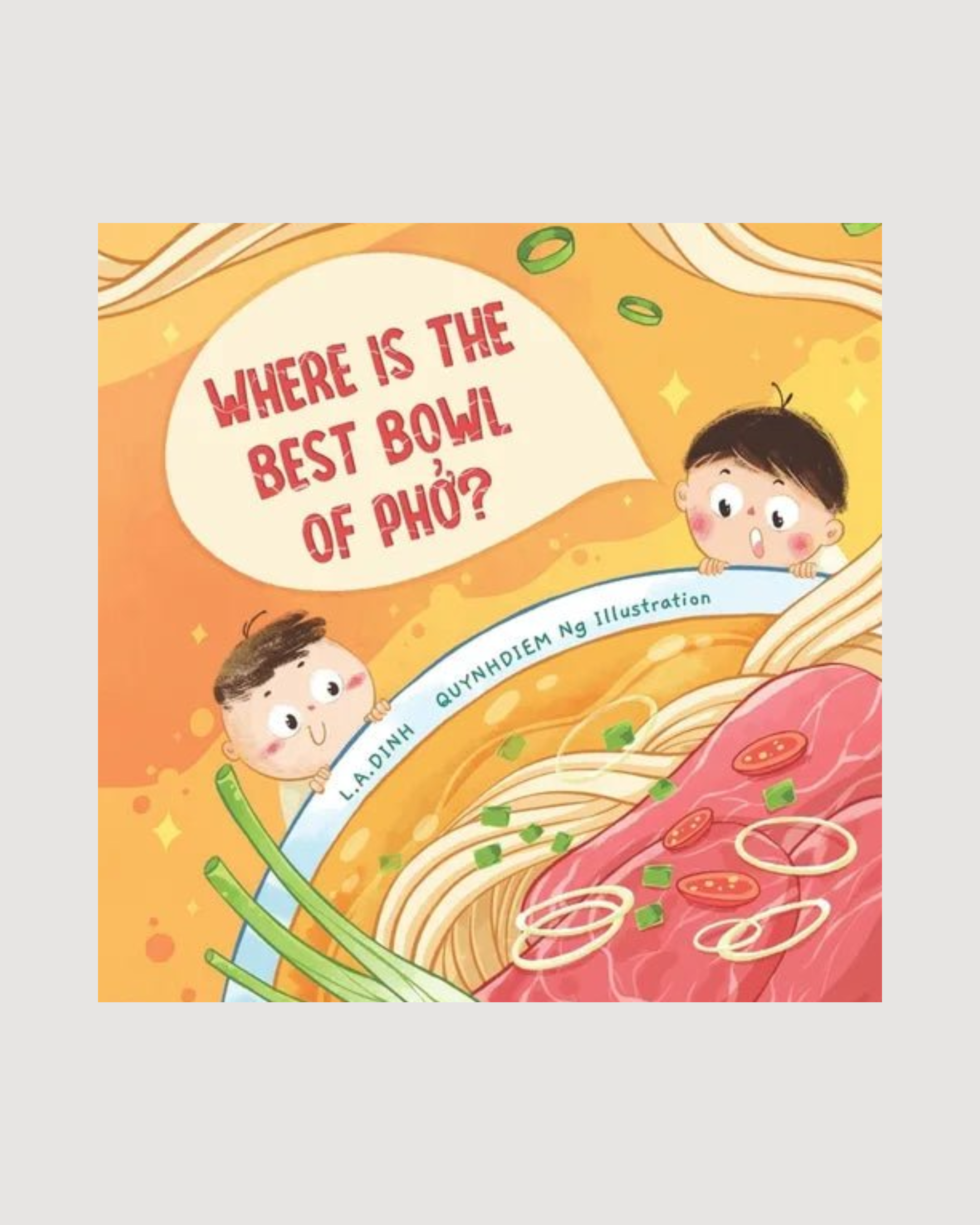 Where is the best bowl of Pho? - Paperback