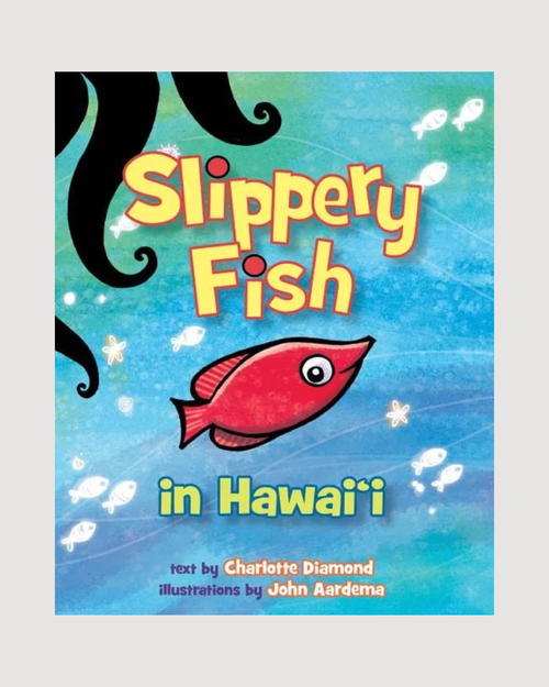 Slippery Fish in Hawaii - Board Book