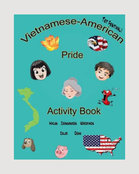 Vietnamese-American Pride: Activity Book - Paperback