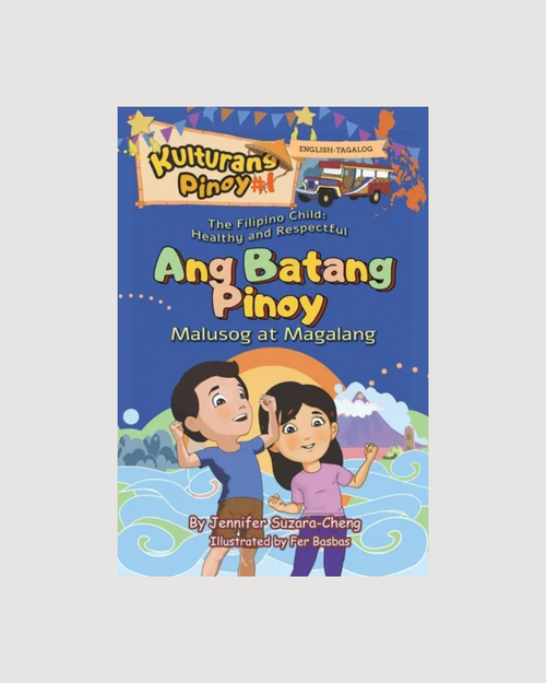 The Filipino Child, Ang Batang Pinoy, Healthy and Respectful, Paperback - CULTR