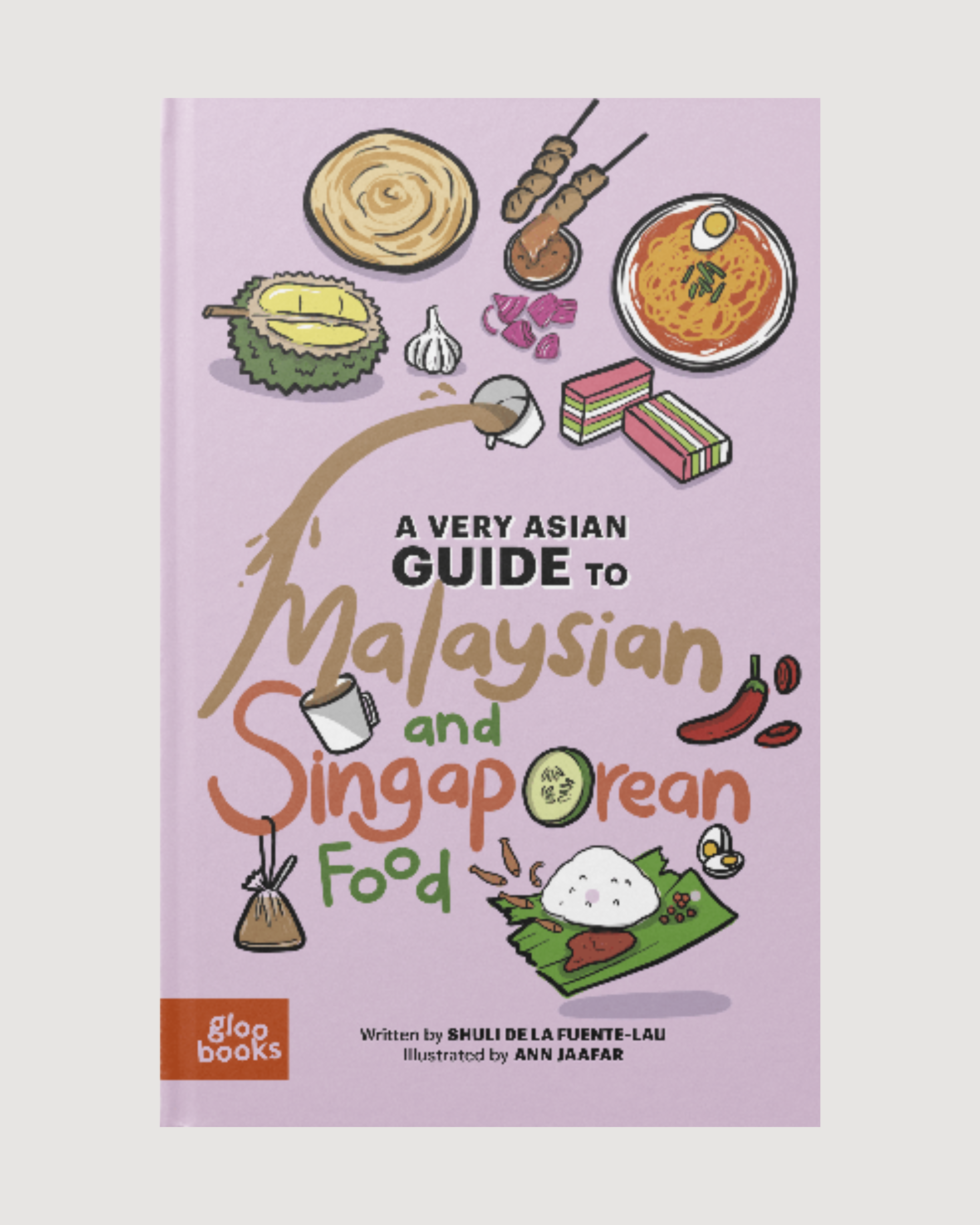 A Very Asian Guide to Malaysian and Singaporean Food