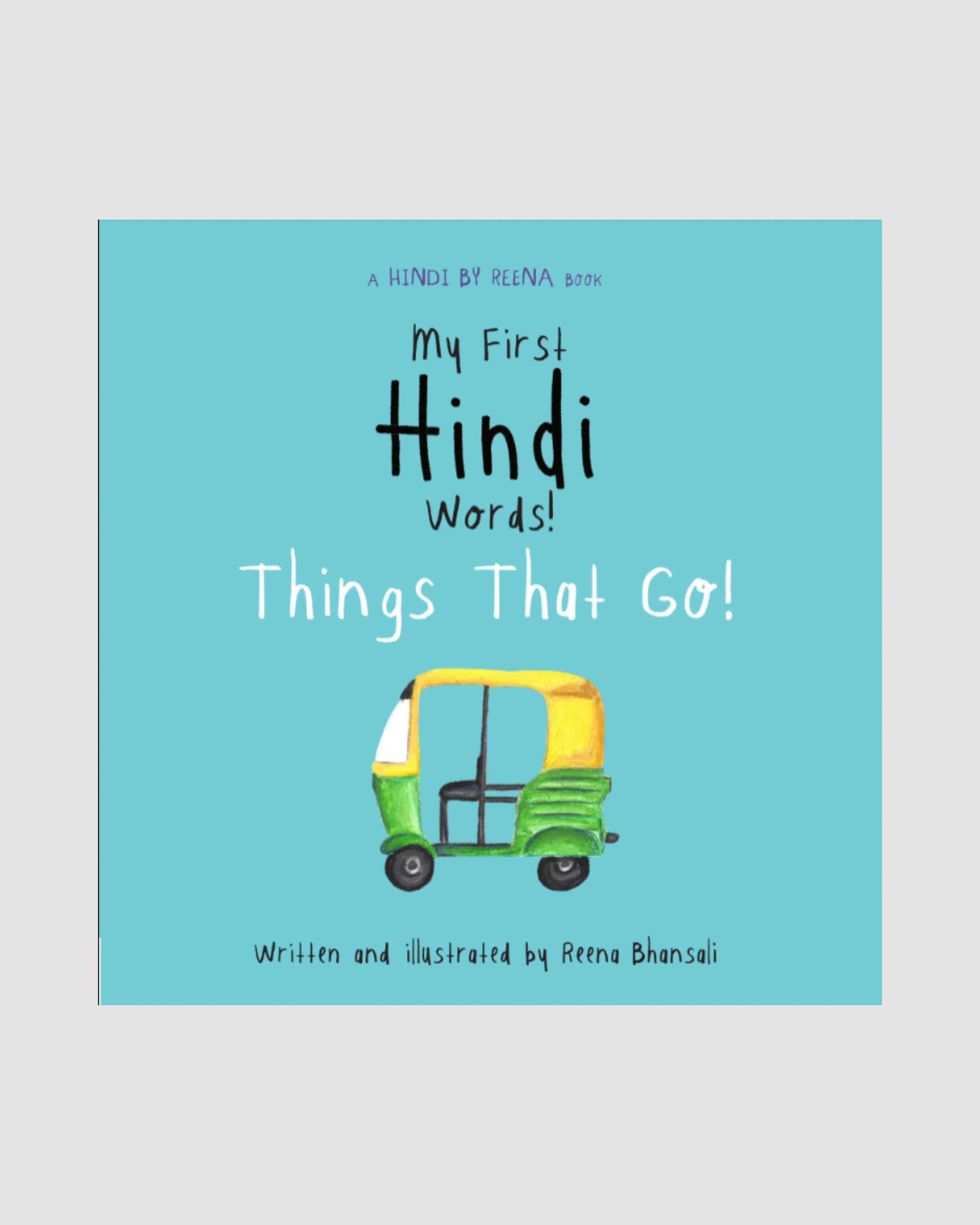 My First Hindi Words! Things That Go!  (Board Book)