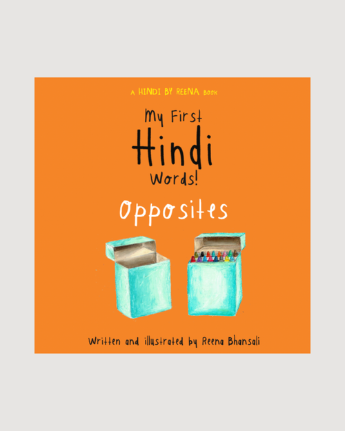 My First Hindi Words! - Opposites (Board Book)