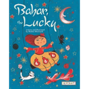 Bahar, the Lucky