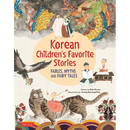 Korean Children's Favorite Stories: Fables, Myths and Fairy Tales