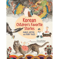 Korean Children's Favorite Stories: Fables, Myths and Fairy Tales - Hardcover