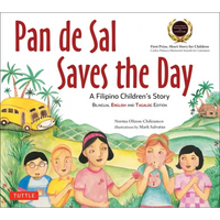 Pan de Sal Saves the Day: An Award-Winning Children's Story from the Philippines [New Bilingual English and Tagalog Edition] - Paperback