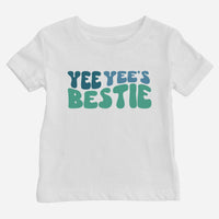 Yee Yee's Bestie Shirt (Baby)