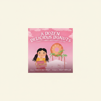 A Dozen Delicious Donuts: A Sweet Cambodian-American Story - Hardcover