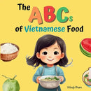 The ABCs of Vietnamese Food - Paperback - Cultr. by Created for Culture asianowned aapimarketplace asianownedkids asianownedkidsproducts asianownedbrands