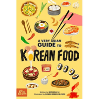 A Very Asian Guide to Korean Food - Hardcover - Cultr. by Created for Culture asianowned aapimarketplace asianownedkids asianownedkidsproducts asianownedbrands