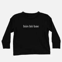 bun bo bae Long Sleeve Shirt (Toddler) - Cultr. by Created for Culture asianowned aapimarketplace asianownedkids asianownedkidsproducts asianownedbrands