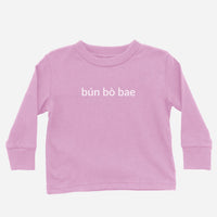bun bo bae Long Sleeve Shirt (Toddler) - Cultr. by Created for Culture asianowned aapimarketplace asianownedkids asianownedkidsproducts asianownedbrands