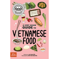 A Very Asian Guide to Vietnamese Food - Hardcover - Cultr. by Created for Culture asianowned aapimarketplace asianownedkids asianownedkidsproducts asianownedbrands