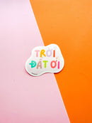 Troi Dat Oi Vietnamese Vinyl Sticker