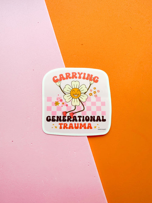 Carrying Generational Trauma Vinyl Sticker