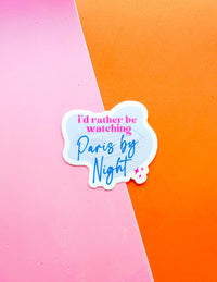 I'd Rather be Watching Paris by Night Vietnamese Vinyl Sticker