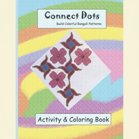 Connect Dots and Build Colorful Rangoli Patterns - Paperback
