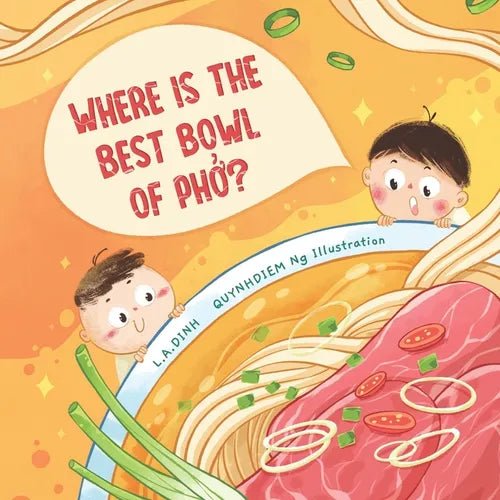 Where is the best bowl of Pho? - Paperback