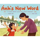 Ánh's New Word: A Story about Learning a New Language - Hardcover - Cultr. by Created for Culture asianowned aapimarketplace asianownedkids asianownedkidsproducts asianownedbrands