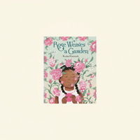 Rose Weaves a Garden - Hardcover
