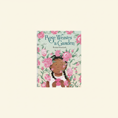 Rose Weaves a Garden - Hardcover on ivory background