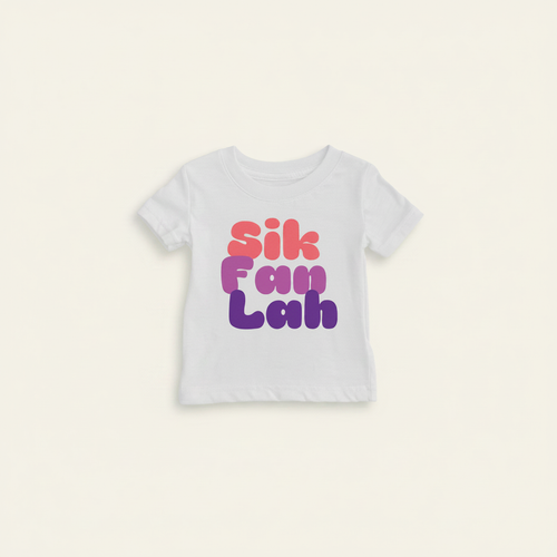 Sik Fan Lah Shirt (Baby) on ivory background