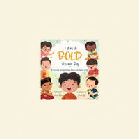 I Am A Bold Asian Boy: A Positive Affirmation Book for Asian Boys - Hardcover