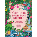 Zareen's Pakistani Kitchen: Recipes from a Well-Fed Childhood - Hardcover