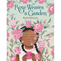 Rose Weaves a Garden - Hardcover